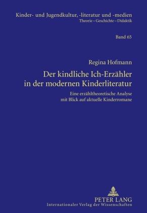 Cover-Bild Der kindliche Ich-Erzähler in der modernen Kinderliteratur