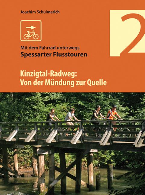 Cover-Bild Der Kinzigtal-Radweg. Von der Mündung zur Quelle