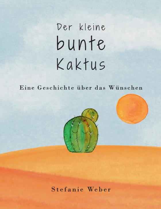 Cover-Bild Der kleine bunte Kaktus