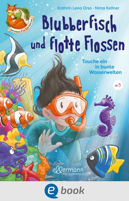 Cover-Bild Der kleine Fuchs liest vor. Blubberfisch und flotte Flossen