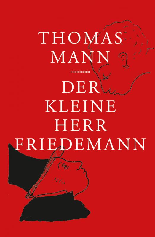 Cover-Bild Der kleine Herr Friedemann (Limitierte Vorzugsausgabe)