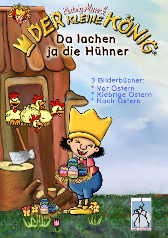 Cover-Bild Der kleine König - Da lachen ja die Hühner