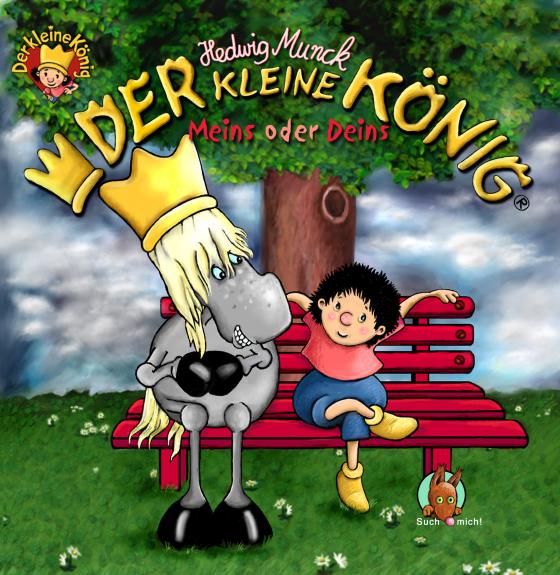 Cover-Bild Der kleine König - Meins oder Deins