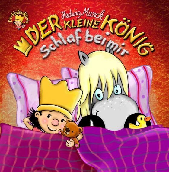 Cover-Bild Der kleine König - Schlaf bei mir