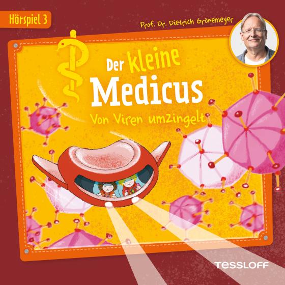 Cover-Bild Der kleine Medicus. Hörspiel 3: Von Viren umzingelt