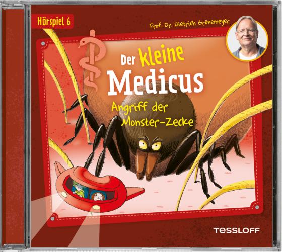 Cover-Bild Der kleine Medicus. Hörspiel 6: Angriff der Monster-Zecke