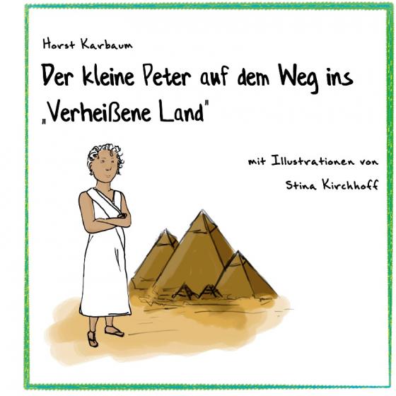 Cover-Bild Der kleine Peter auf dem Weg ins "Verheißene Land"