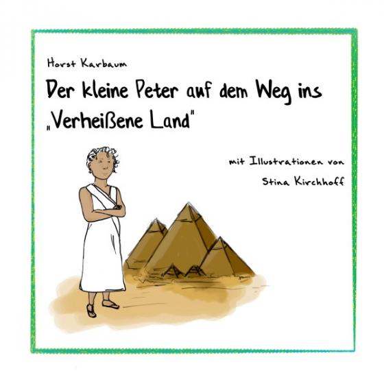 Cover-Bild Der kleine Peter auf dem Weg ins "Verheißene Land"