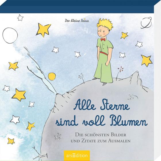 Cover-Bild Der Kleine Prinz - Alle Sterne sind voll Blumen