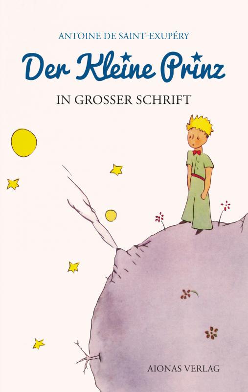 Cover-Bild Der kleine Prinz: Großdruck: Das Lesebuch für Kinder und Erwachsene