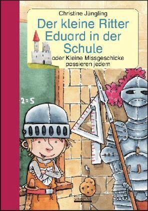 Cover-Bild Der kleine Ritter Eduard in der Schule