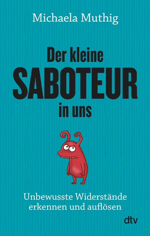 Cover-Bild Der kleine Saboteur in uns