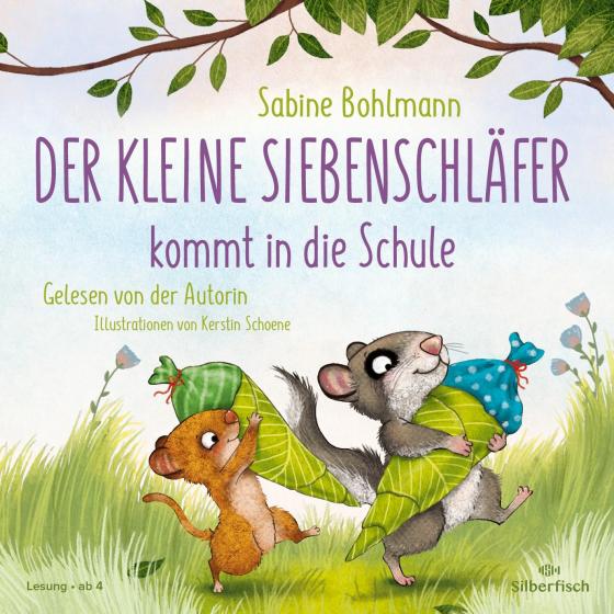 Cover-Bild Der kleine Siebenschläfer: Der kleine Siebenschläfer kommt in die Schule