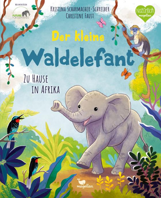 Cover-Bild Der kleine Waldelefant - Zu Hause in Afrika