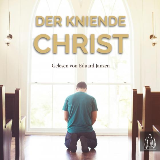 Cover-Bild Der kniende Christ