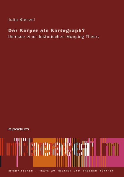 Cover-Bild Der Körper als Kartograph?