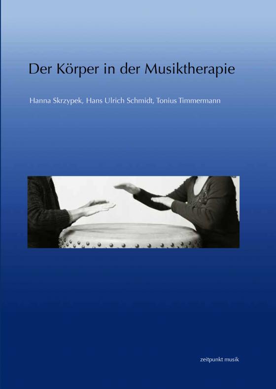 Cover-Bild Der Körper in der Musiktherapie