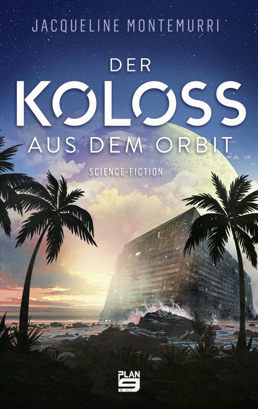 Cover-Bild Der Koloss aus dem Orbit