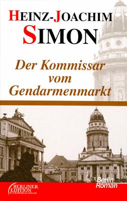 Cover-Bild Der Kommissar vom Gendarmenmarkt