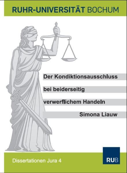 Cover-Bild Der Kondiktionsausschluss bei beiderseitig verwerflichem Handeln