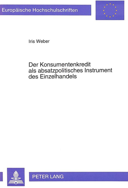 Cover-Bild Der Konsumentenkredit als absatzpolitisches Instrument des Einzelhandels