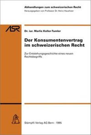 Cover-Bild Der Konsumentenvertrag im schweizerischen Recht