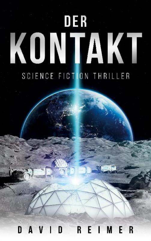 Cover-Bild Der Kontakt: Science Fiction Thriller