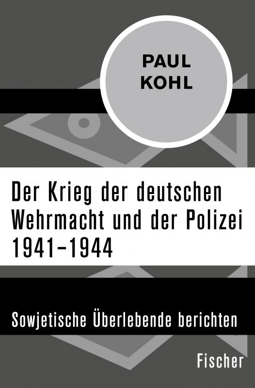 Cover-Bild Der Krieg der deutschen Wehrmacht und der Polizei 1941–1944