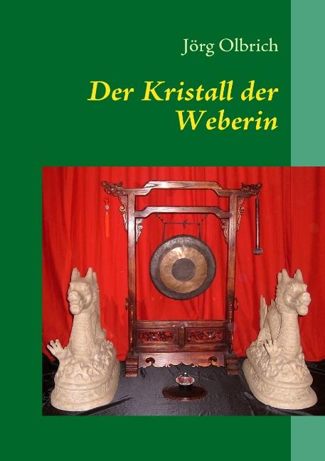 Cover-Bild Der Kristall der Weberin