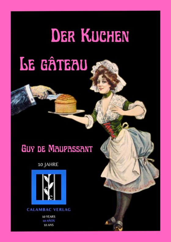 Cover-Bild Der Kuchen / Le gâteau