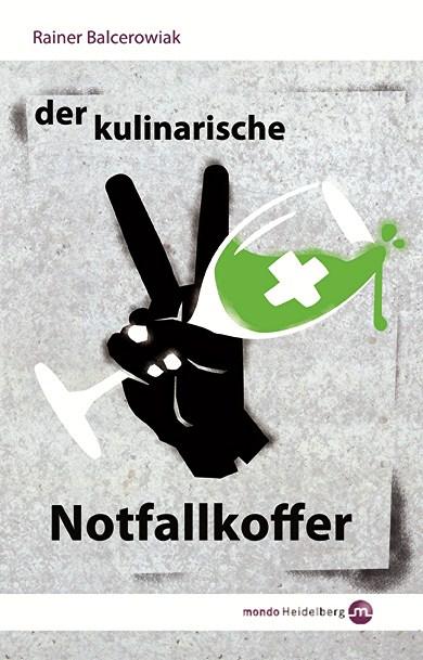 Cover-Bild Der kulinarische Notfallkoffer