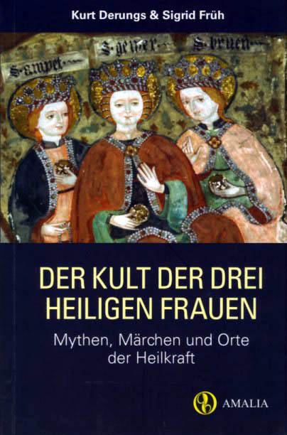 Cover-Bild Der Kult der drei heiligen Frauen