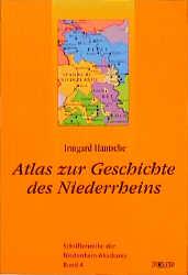 Cover-Bild Der Kulturraum Niederrhein / Atlas zur Geschichte des Niederrheins