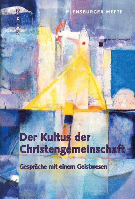 Cover-Bild Der Kultus der Christengemeinschaft
