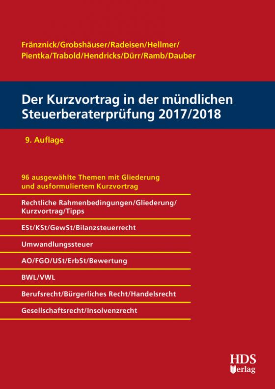 Cover-Bild Der Kurzvortrag in der mündlichen Steuerberaterprüfung 2017/2018