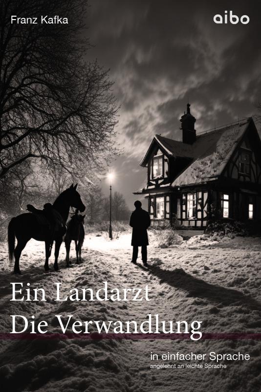 Cover-Bild Der Landarzt Kleine Erzählungen & Die Verwandlung in einfacher Sprache