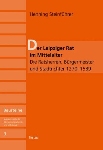 Cover-Bild Der Leipziger Rat im Mittelalter