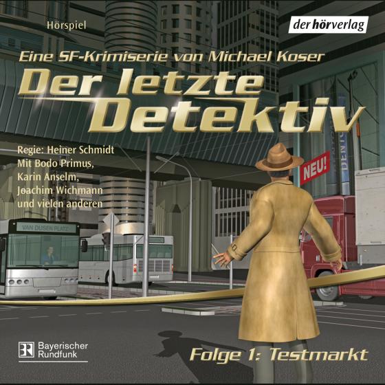 Cover-Bild Der letzte Detektiv - Testmarkt