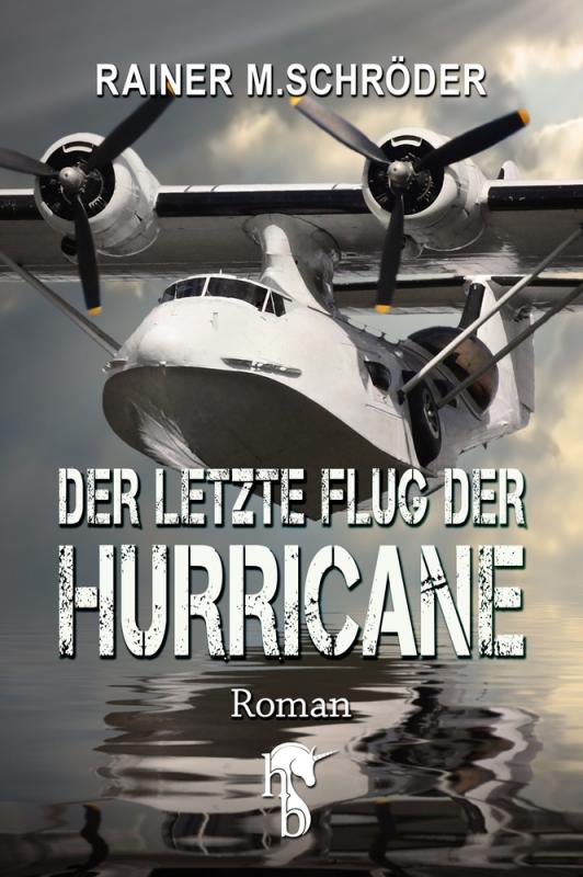 Cover-Bild Der letzte Flug der Hurricane