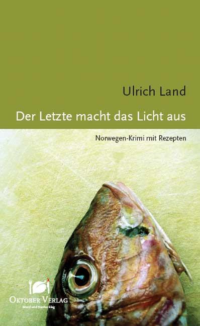 Cover-Bild Der Letzte macht das Licht aus