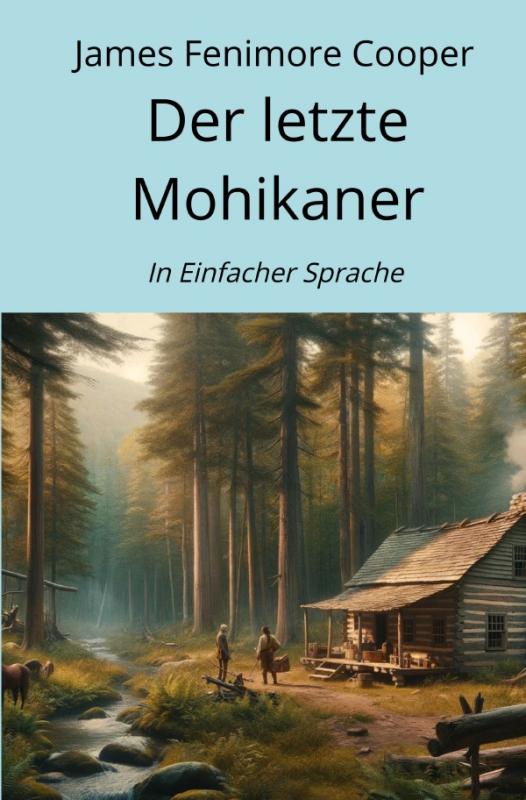 Cover-Bild Der letzte Mohikaner