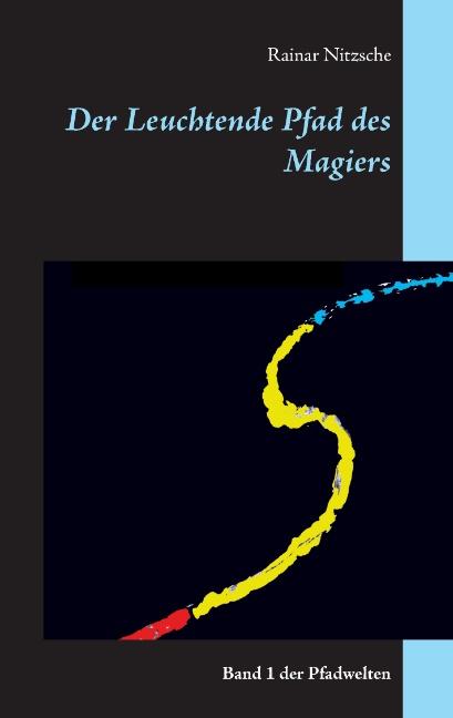 Cover-Bild Der Leuchtende Pfad des Magiers