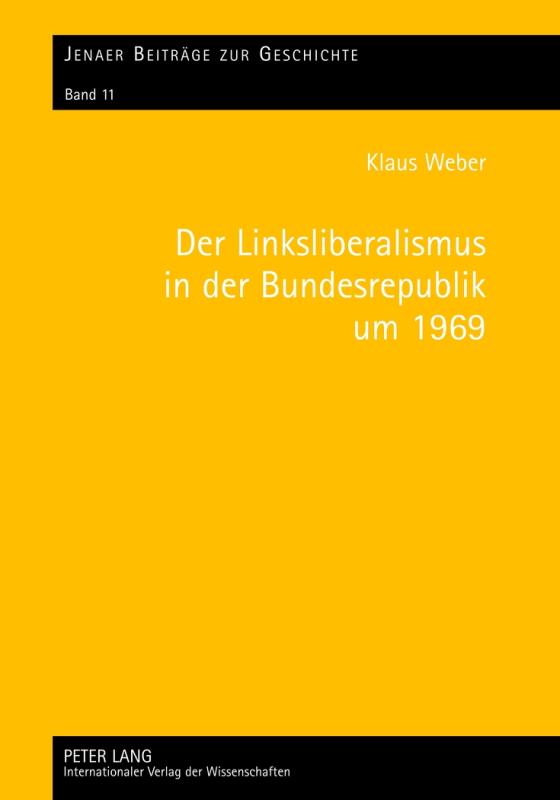 Cover-Bild Der Linksliberalismus in der Bundesrepublik um 1969