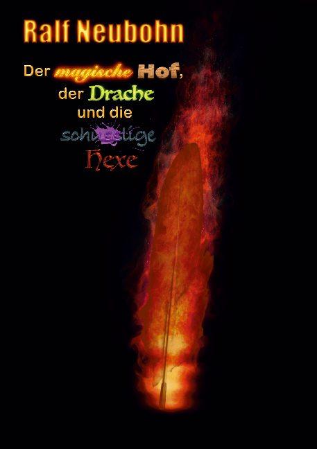 Cover-Bild Der magische Hof, der Drache und die schusslige Hexe