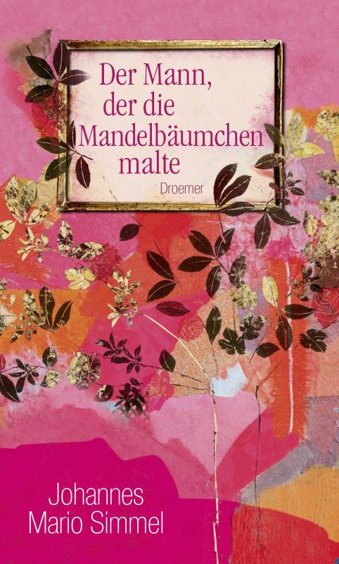 Cover-Bild Der Mann, der die Mandelbäumchen malte