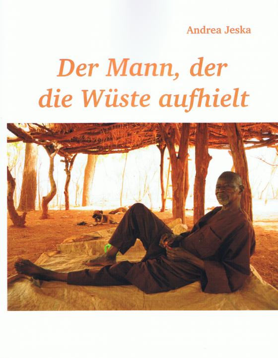 Cover-Bild Der Mann, der die Wüste aufhielt