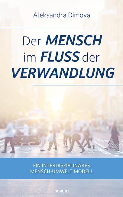 Cover-Bild Der Mensch im Fluss der Verwandlung