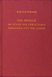 Cover-Bild Der Mensch im Lichte von Okkultismus, Theosophie und Philosophie