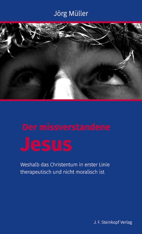 Cover-Bild Der missverstandene Jesus