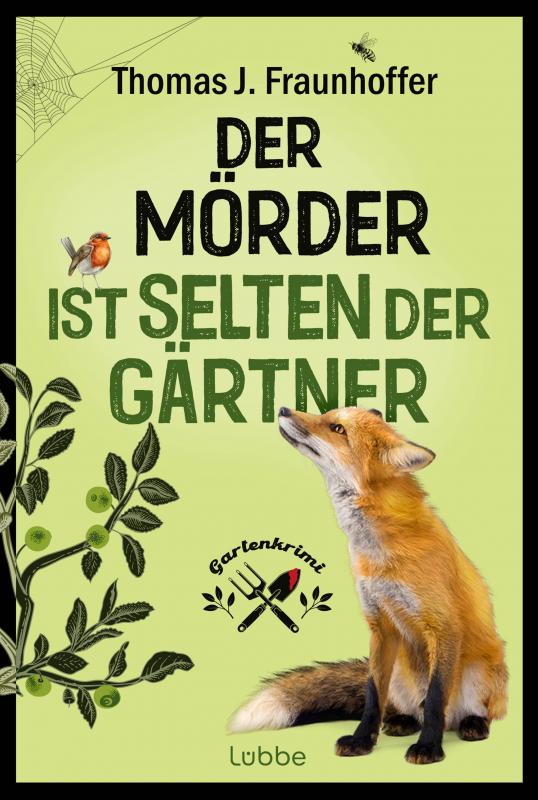 Cover-Bild Der Mörder ist selten der Gärtner
